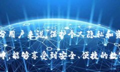 TP钱包（Trust Wallet）是一款广受欢迎的