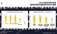 在TP钱包中，SHIB通常指的是“Shiba In